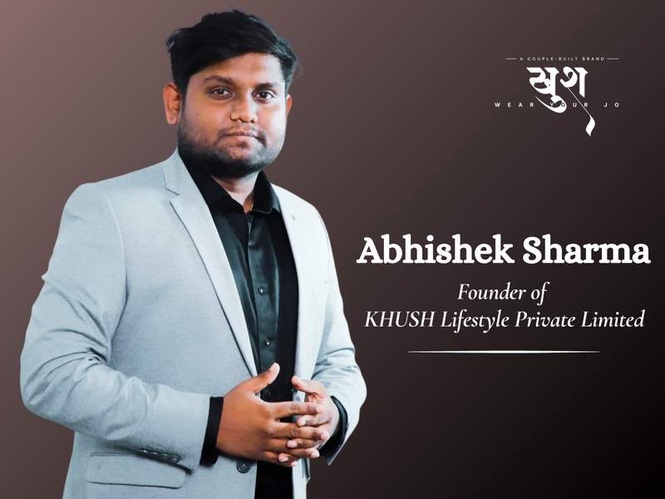Image from: KHUSH Lifestyle by Abhishek Sharma Targets Global Expansion in the Fashion Industry