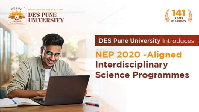Image from: DES Pune University Introduces NEP 2020-Aligned Interdisciplinary Science Programmes