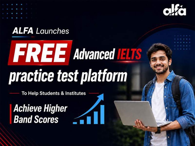 Image from: ALFA IELTS Launches Free Advanced IELTS Practice Test Platform to Help Students Achieve Higher Band Scores