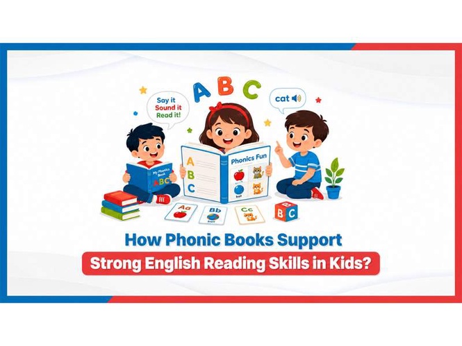 Image from: How Phonic Books Support Strong English Reading Skills in Kids?