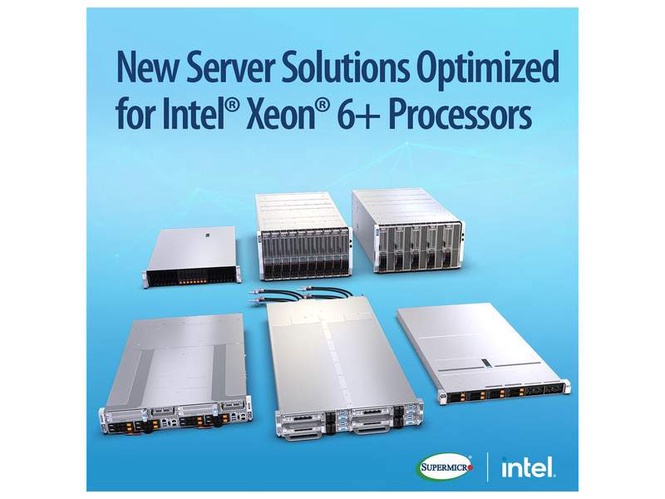 Image from: Supermicro Launches New Server Solutions with Intel Xeon 6+ Processors to Reduce TCO and Accelerate Time-to-Online for Large-Scale Cloud and Data Centers