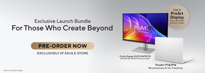 ASUS ProArt P14/P16大马开放预购!NVIDIA RTX Spark+128GB内存,售价RM29,999