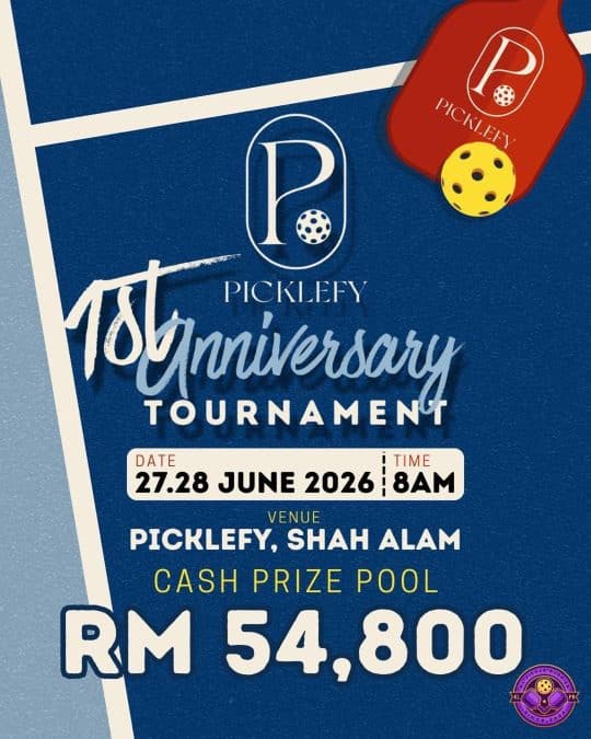 Image from: Asyik Main Friendly Match? Inilah Masa Nak Uji Skill Di Tournament Picklefy Dengan Hadiah RM54,800!