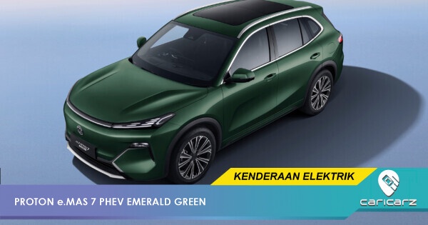 Proton e.MAS 7 PHEV Emerald Green Kini Di Bilik Pameran
