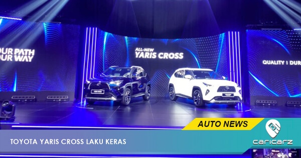 Toyota Yaris Cross Malaysia: Laku Keras, Raih 2,298 Tempahan Dalam Dua Minggu