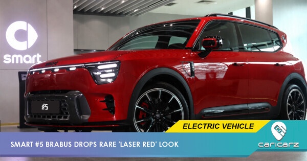Only 10 Units In M'sia! smart #5 Brabus Drops Rare 'Laser Red' Look Amid RM10K Price Hike