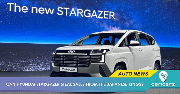 Over 55k Xpander & 28k Veloz Units On Our Roads: Can Hyundai STARGAZER Steal Sales From The Japanese Kings?
