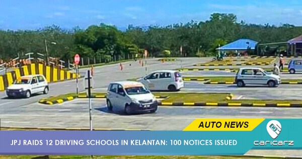 JPJ Inspected 12 Driving Schools In Kelantan & Issued 100 Notices For Various Offences