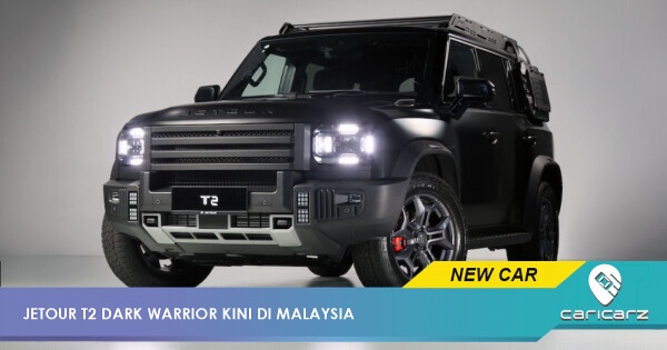Siap Pakej 'Dark Warrior' RM10.8k!,JETOUR T2 Edisi Merdeka Ke-69 Terhad 69 Unit Sahaja