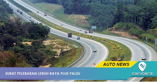 Surat Kelulusan Projek Pelebaran Lebuhraya PLUS Adalah Palsu
