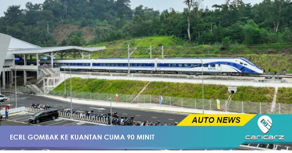 ECRL Gombak ke Kuantan Hanya 1 Jam 30 Minit