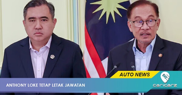Anthony Loke Tetap Mahu Letak Jawatan