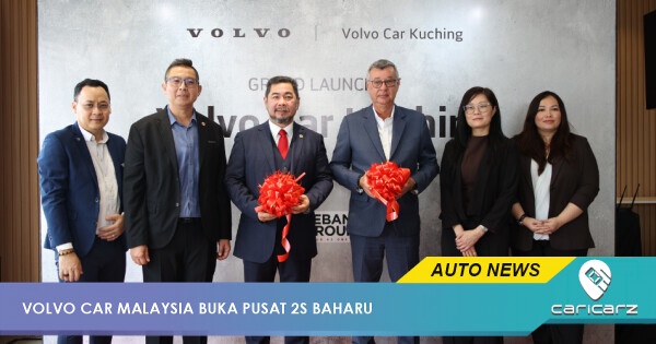 Volvo Perluas Rangkaian, Buka Pusat 2S Baharu di Kuching