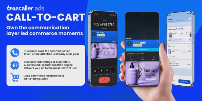 Image from: Truecaller Ads launches Call-to-Cart, a new commerce surface built on the communication layer