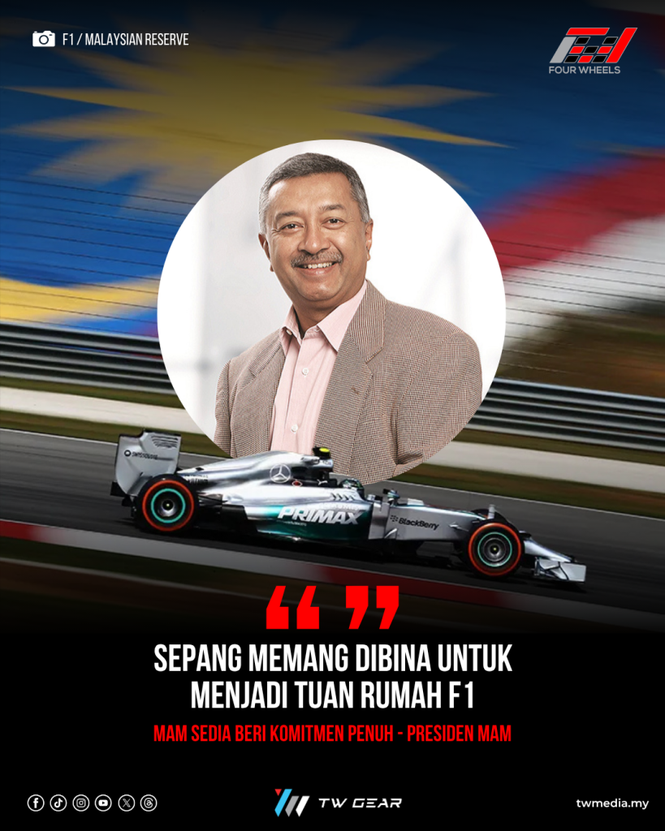 Image from: MAM Sedia Beri Komitmen Penuh Jika Sepang Kembali Ke Kalender F1 2026