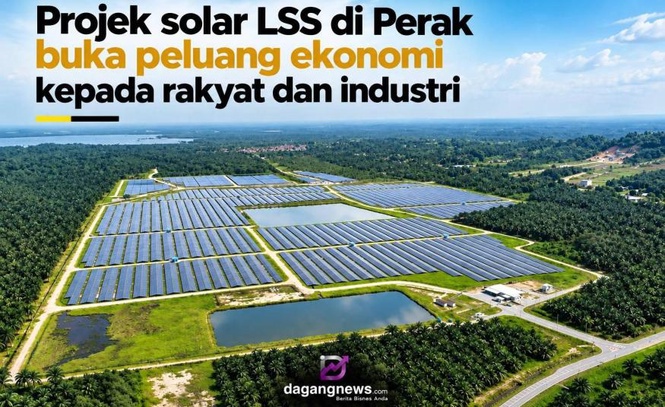 Image from: Projek solar LSS di Perak buka peluang ekonomi kepada rakyat dan industri
